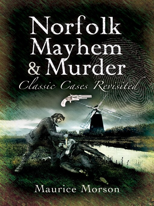 Title details for Norfolk Mayhem & Murder by Maurice Morson - Available